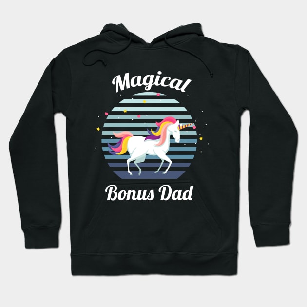 magical bonus dad..bonus dad fathers day gift Hoodie by DODG99